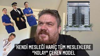 Kendi mesleği hariç tüm mesleklere “kolay” çeken model.