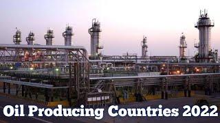 Top 10 Oil Producing Countries In The World 2022 | DG Info