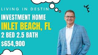 Living in Destin - Inlet Beach Investment property $654,900