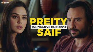 Preity Zinta Turns Love Guru for Saif Ali Khan | Happy Ending | Maddock Films