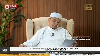 LiveUWA • Mendakap Ramadan Yang Dirindui | Ustaz Wadi Annuar