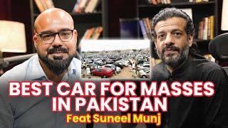 Best Car for Masses in Pakistan | Suneel Munj | بہترین عوامی گاڑی