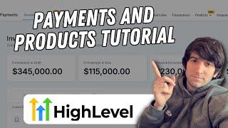 Payments and Products Complete Tutorial for GoHighLevel! How to Setup any Product or Service!