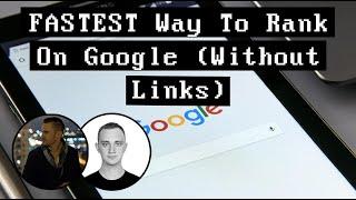 FASTEST Way To Rank On Google (Without Links)