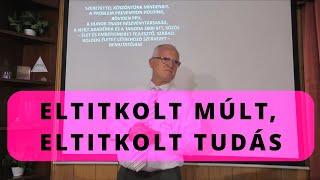 Eltitkolt múlt, eltitkolt tudás - Szedlacsik Miklós mester-coach