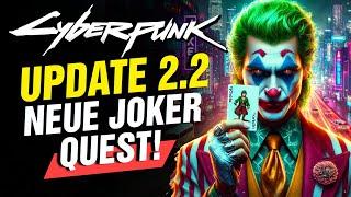 Update 2.2: Neue Mission! Start, Alle Orte, Hintergrund! Cyberpunk 2077 + Balatro