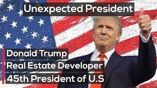 Donald Trump Biography | Unexpected 45th President of U.S | Real Estate Developer