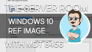 Building a Windows 10 1809 Reference Image with MDT 8456 | TSR