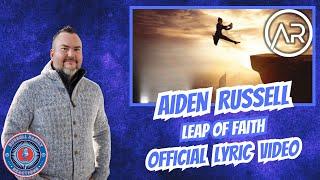 Aiden Russell - Leap of Faith (Official Lyric Video) First Time Hearing