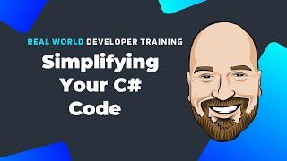 14 Ways to Simplify Your C# Code
