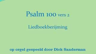 Psalm 100 Liedboek
