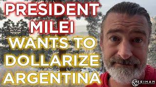 Breaking New Ground in Argentina (Milei and Dollarization) || Peter Zeihan