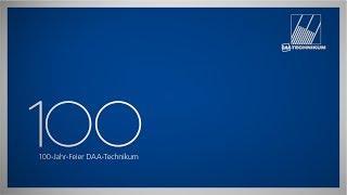 Der Film: 100 Jahre DAA-Technikum