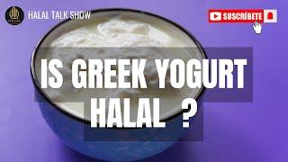 Is Greek Yogurt Halal? | Halal or Haram? | #halalorharam #greekyogurt #food