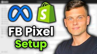 How To Setup Facebook Pixel For Shopify & Conversion API Integration