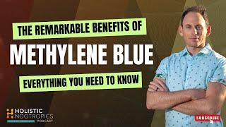 Methylene Blue: Everything You Need To Know!