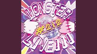 MONSTER LIVE!!!