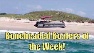 8 Types Of Boneheaded Boaters | Boneheaded Boaters of the Week | Broncos Guru