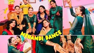 Mehndi Dance & Masti️ Mehndi sangeet part 1