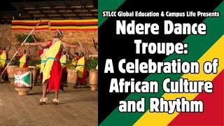 Ndere Dance Troupe  A Celebration of African Culture and Rhythm