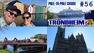 Trondheim, Norway - City Walk, Nidaros Cathedral, Nordic Jazz Festival - HAL Pole-To-Pole Cruise