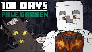 100 Days - [PALE GARDEN]