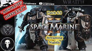 WraithMace Live: Warhammer 40k Space Marine 2 - Friday 2/28 11:00 PM EST - ITS POWA FIST TIME!