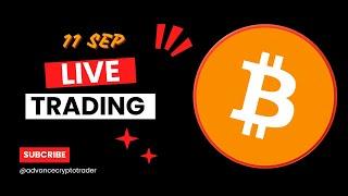 Live Crypto Trading | Bitcoin Live Trading | Bitcoin Live | 11 SEP 2024