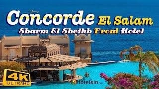 Concorde El Salam Hotel 5-Star Luxurious in Sharm El Sheikh  (full tour)