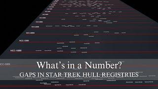 What's in a Number?: gaps in Star Trek hull registries