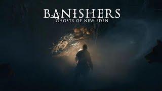 Часть вторая ||| Banishers: Ghosts of New Eden