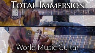 How To Master The Guitar With World Music