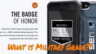 What is a Military Grade Standard?