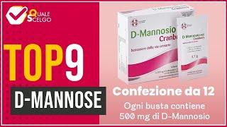 D-mannose - Top 9 - (QualeScelgo)