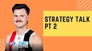 MORE STRATEGY TALK | Supercoach 2025