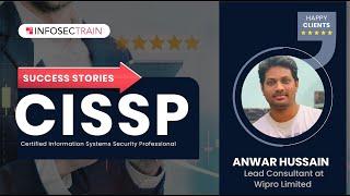 CISSP Infosectrain Review | CISSP Success Stories | Anwar Hussain CISSP Gladiator