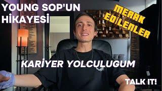 Kariyer Yolculuğum / Young Sop'un Hikayesi | TALK IT!