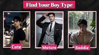 Find Your Boy Type (Quiz)  || Fun Personality Quiz!