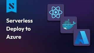 Deploy a Serverless React App to Azure Container Instance