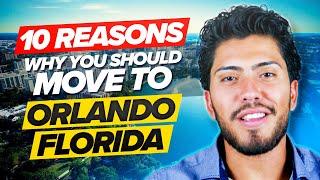 [2021] 10 REASONS WHY YOU SHOULD MOVE TO ORLANDO FLORIDA