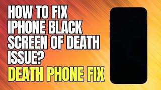 How To Fix iPhone Black Screen of Death Issue? | Won,t Turn On | Death Phone Fix Without Deta Lose |