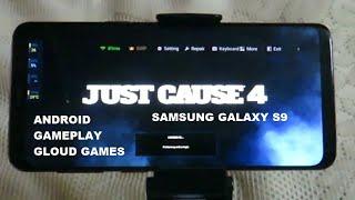 Just Cause 4 Android Gameplay Gloud Games Samsung Galaxy S9