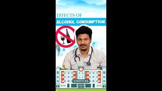 Effects of Alcohol Consumption | Unittas Multispeciality Hospital