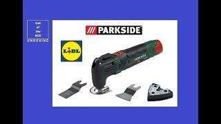 Parkside Cordless Multi-Purpose Tool PAMFW 12 B2 UNBOXING (Lidl 5000–19000 rpm 12V 38W 2.3A 12,6V)