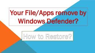 how to restore file quarantined by windows defender