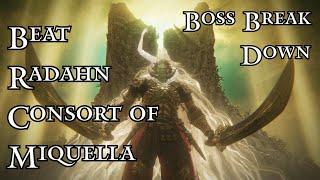 How to Beat Radahn Consort of Miquella Boss Guide Break Down