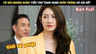 [Review Phim] Cô Gái Nghèo Được Tiểu Thư Tham Vọng Nhìn Trúng Và Cái Kết | Review Phim Hàn Hay