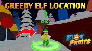 Where Is Greedy Elf In Blox Fruits [XMAS UPDATE] |  Greedy Elf Location