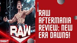 Raw AfterMania Review April 8th, 2024 Building Blocks for a New Era