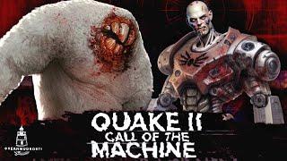 Quake 2. Call of the Machine (2023). Лучший Quake 2. Пара слов о Remastered Quake 2